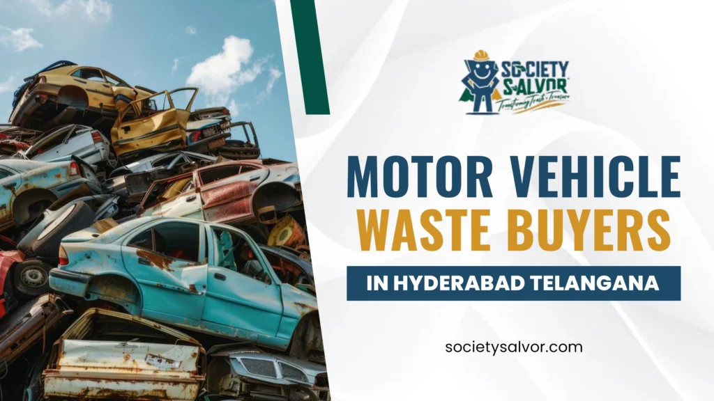 Motor vehicle Waste Buyers in Hyderabad Telangana