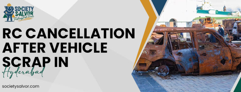 RC cancellation after vehicle scrap in Hyderabad